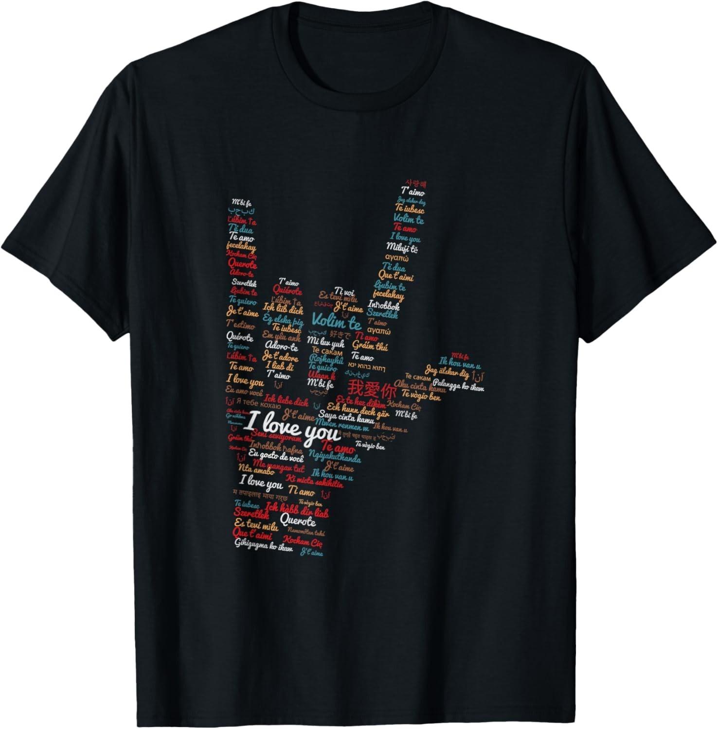 BEST! ASL I Love You In Different Languages ASL Love Sign Tee Size S-3XL XXXL