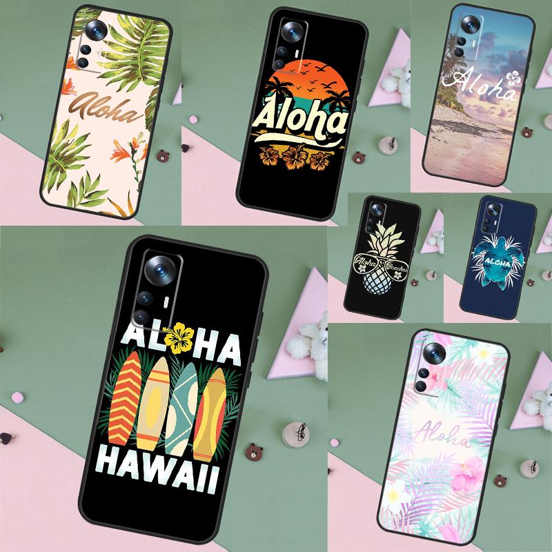 Hello Hawaii Aloha Beaches Funda For Xiaomi 17 Pro Max 14 15 Ultra 13T 14T 15T POCO X7 X5 X6 Pro F5 F6 F7 F8 Ultra Case