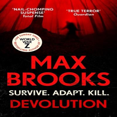 Devolution by Max Brooks Paperback Book 9781529101423