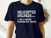 Helicopter Engineer T-Shirt, Aviation Mechanics Tee, Aircraft Maintenance Gift