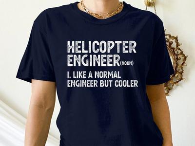 Helicopter Engineer T-Shirt, Aviation Mechanics Tee, Aircraft Maintenance Gift