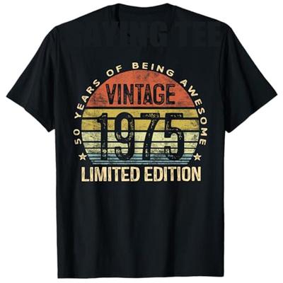 Vintage 1975 Limited Edition 50YearOld Gifts 50th Birthday TShirt Women Men Fashion Awesome Saying Tee Mama Dad Bday Present