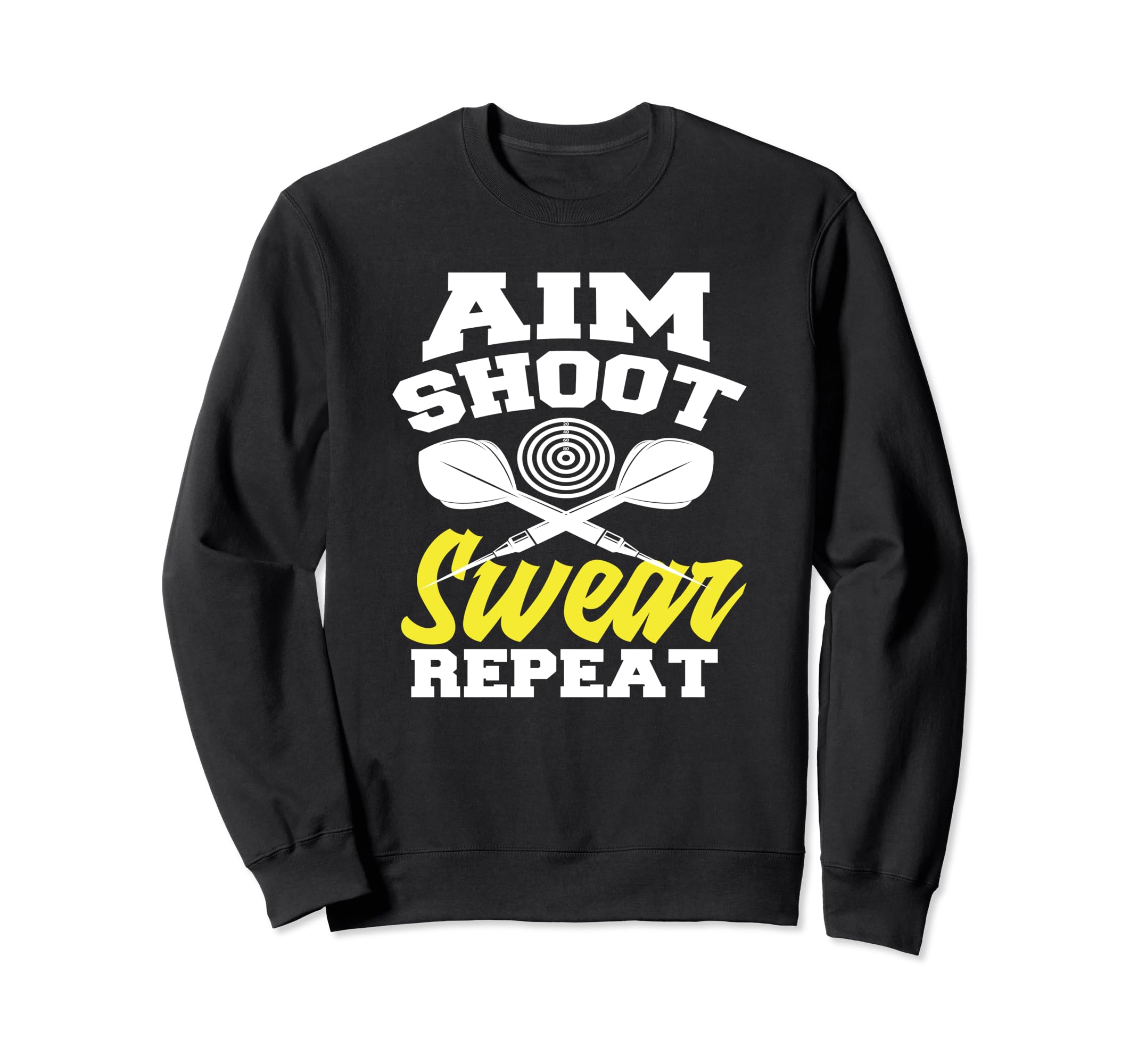 

Aim Shoot Swear Repeat Darts Arrow Darts Play Darts Trainer
