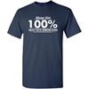 Always Give Hundred Percent Funny Graphic Tee | Bold Sarcastic Humor Mens T-Shirts | Graphic Novelty Sarcastic Funny T Shirt