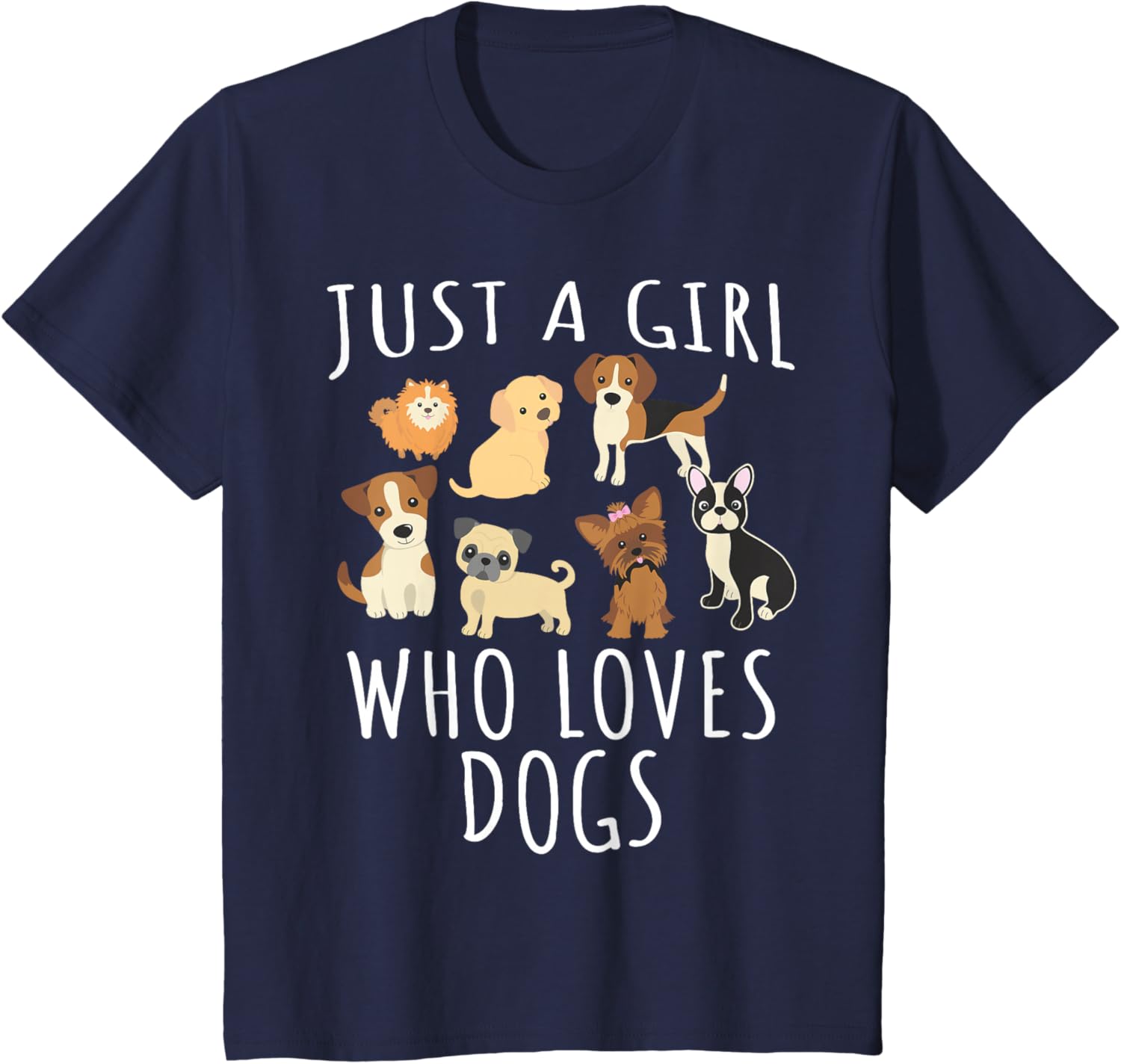 

Just A Girl Who Loves Dogs Funny Puppy TShirt 100 Cotton ONeck Short Sleeve Summer Casual Mens Tshirt Streetwear 4XL