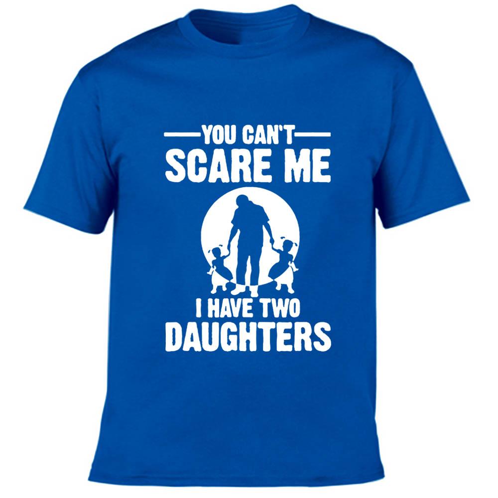You Can T Scare Me I Have Two Daughter Men Summer Funny T Shirt Dad Fathers