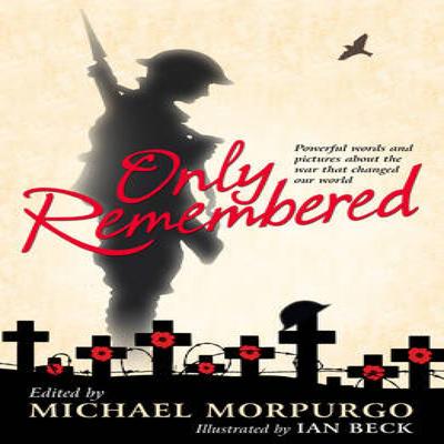 Only Remembered by Michael Morpurgo Paperback Book 9780552574051