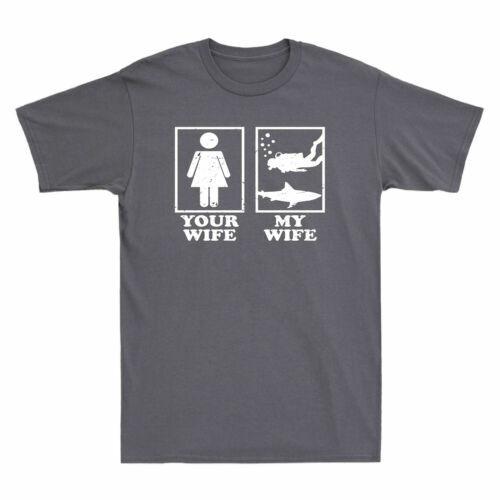 Your Wife My Wife Funny Scuba Diving Novelty Gift For Husband Men T-shirt Tee L