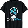 Only Fans Funny Unisex Unisex Gift Tshirt