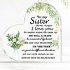 2D Flat Sister Gifts Acrylic Keepsake Desktop Decoration Plaque, Home Decor Plaque Hanging Wall Art Decorative Garden Decoration for Room Door Signs H
