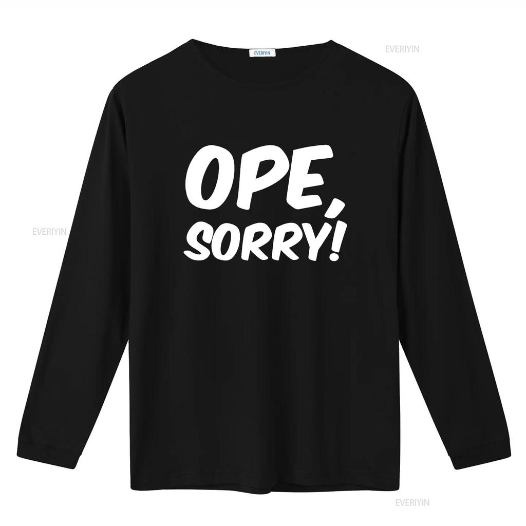 Ope Sorry Funny Wholesome Midwest Politeness Friendly T Shirt vintage Washed homme graphic streetwear Breathable Unisex Soft