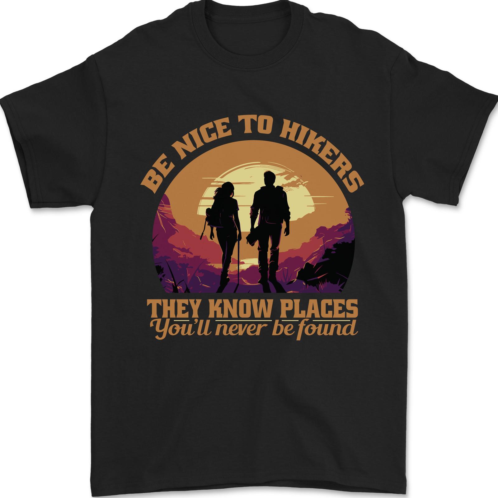 Be Nice to Hikers Funny Hiking Mountains Mens T-Shirt 100% Cotton 4XL
