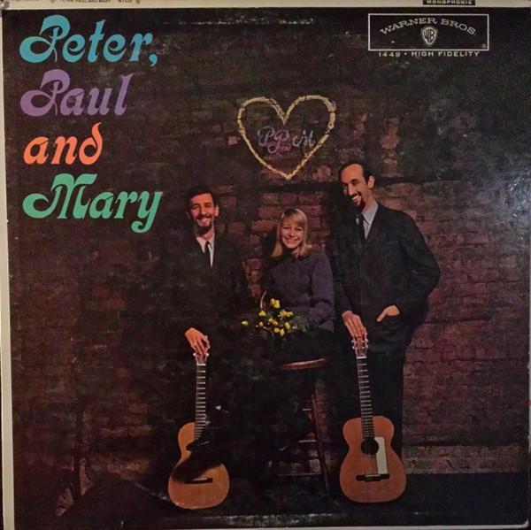 Виниловая пластинка PETER PAUL MARY Peter Paul And Mary W1449 WARNER BROS 1964 США КантриФолк Б/у