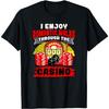 I Enjoy Romantic Walks Through The Casino Gambling Gamble T-Shirt