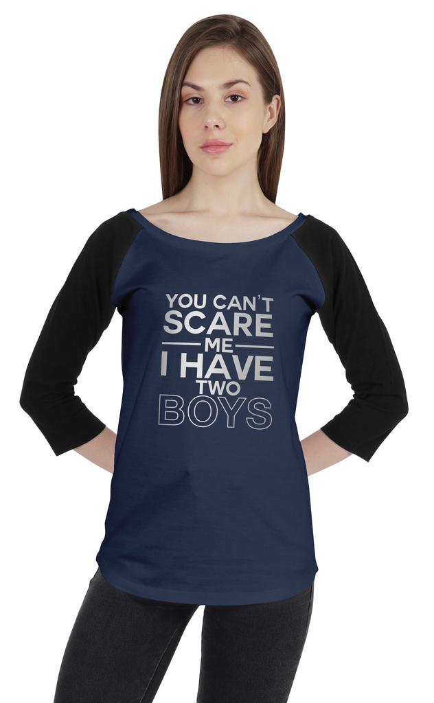 Inkmeso Tshirt For Mother's Raglan Tshirt  "You Can't Scare Me I Have Two Boys" Graphic Shirt