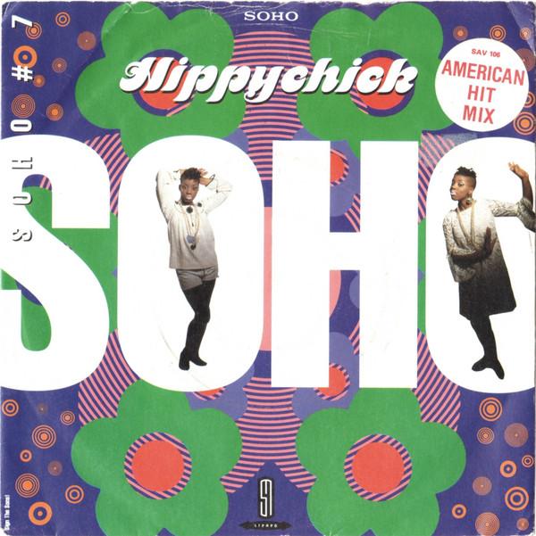 

7inch Record SOHO - Hippychick 7SAV106 S And M 1991 UK Dance & Electronica Used