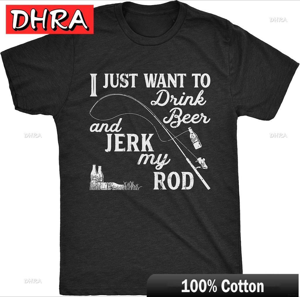 Unisexs I Just Want To Drink Beer and Jerk My Rod T Shirt Funny Fishing Graphic Casual Retro Cute Tshirts Neck Y2K Holiday Style