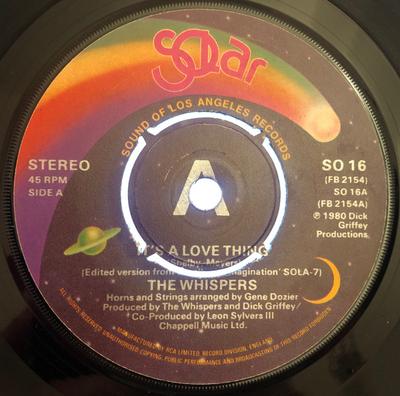7inch Record WHISPERS - It's A Love Thing SO16 Solar 1981 UK Soul/Funk Used