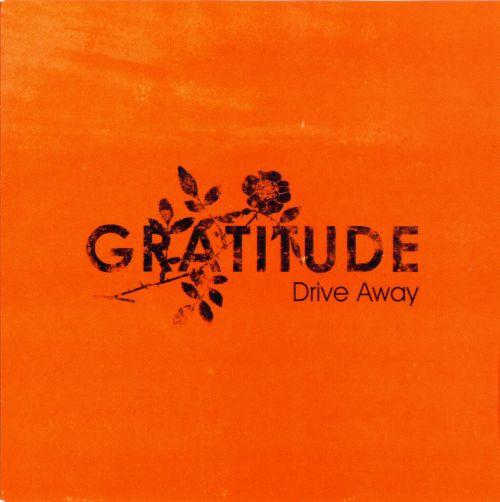 

7inch Record GRATITUDE - Drive Away AT0205X Atlantic 2005 UK Rock Used