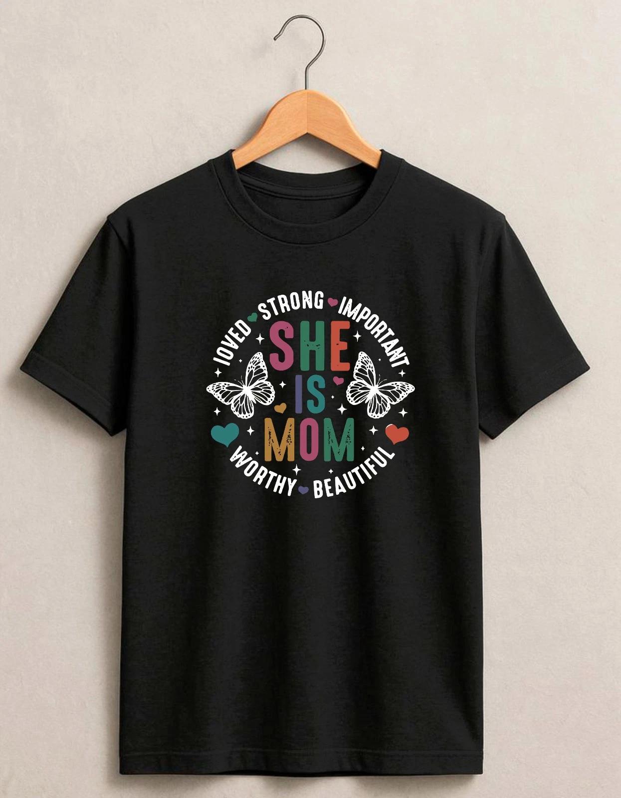 She Is Mom Loved Strong Worthy Beautiful Mother s Day Gift Kids Unisex T-Shirt M