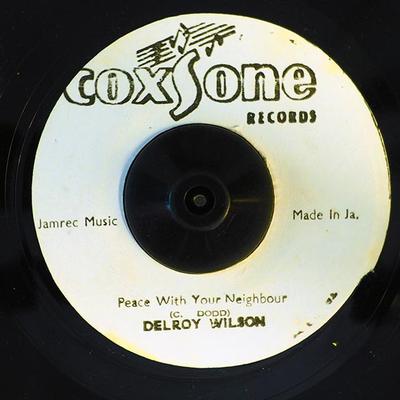 7inch Record DELROY WILSON - Peace With Your Neighbour NONE Coxsone Records Jamaica Reggae, Ska & Dub Used