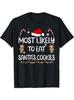 Most Likely To Eat Santas Family Christmas Matching Men's T-shirt Funny Pattern,