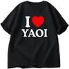 I Love Yaoi TShirt Men Women Funny Short Sleeve Mens Clothes Streetwear Y2k Graphic Tees Vintage Loose Streetwear