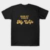 Asian Size Men Print T-shirt Borat Voice - My Wife No-Cut Heat Transfer Print Cotton Tshirt