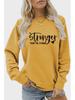 Stronger Than the Storm Printed Round Neck Sweatshirt - Autumn/Winter Collection