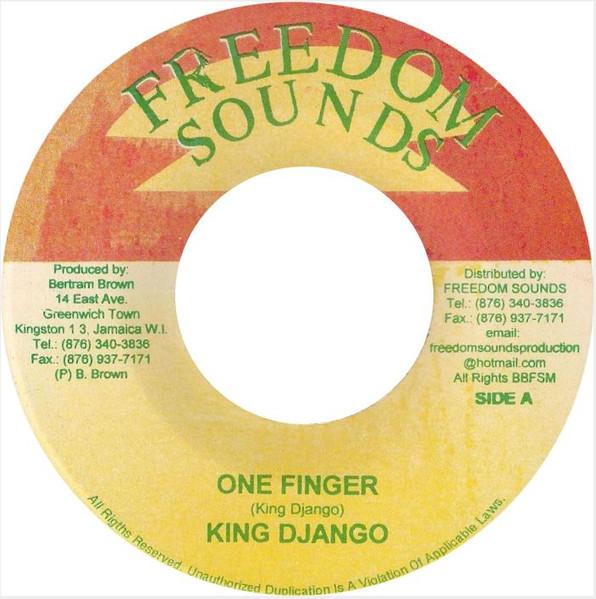 

7inch Record KING DJANGO - One Finger / East Avenue Greenwich NONE Freedom Sounds Jamaica Reggae, Ska & Dub Used