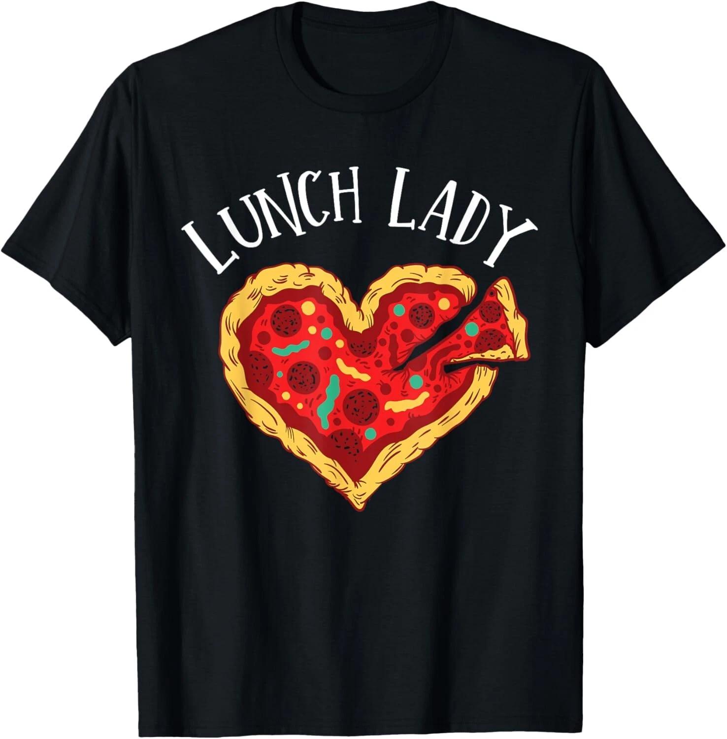 Lunch Lady Pizza Heart School Cafeteria Worker Tee Gift Unisex T-Shirt S