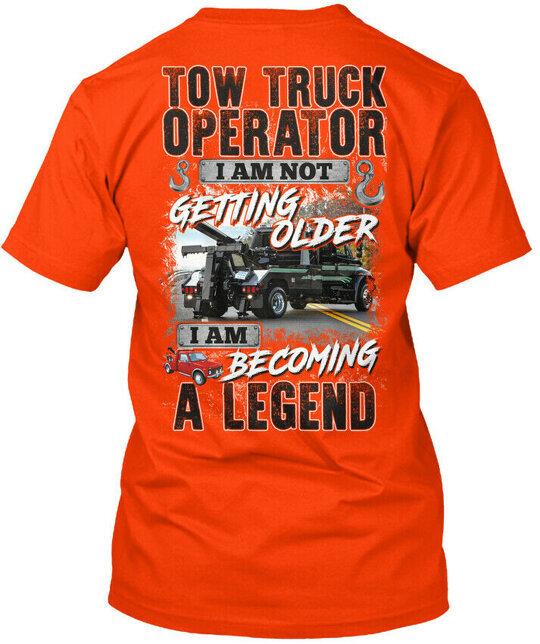 Tow Truck Operator Becoming A Legend Tee T-Shirt Made in the USA Size S to 5XL Unisex T-Shirt M