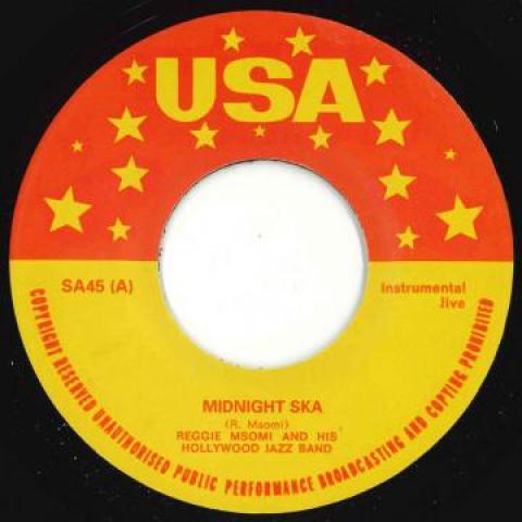 7inch Record REGGIE MSOMI & HIS HOLLYWOOD JAZZ B - Midnight Ska / Blue Ska SA45 Usa US US Reggae, Ska & Dub