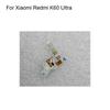 Tested Back Flash Light Sensor Proximity Sensor Flex Cable For Xiaomi Redmi K60 Ultra Parts Ribbon Red Mi K60Ultra