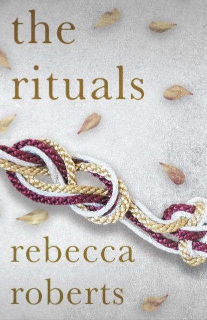The Rituals by Rebecca Roberts Paperback Book 9781912905867
