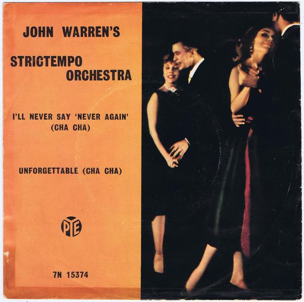 

7inch Record JOHN WARREN ORCHESTRA Ill Never Say Never Again Again 7N15374 Pye Records 1961 UK Jazz Used