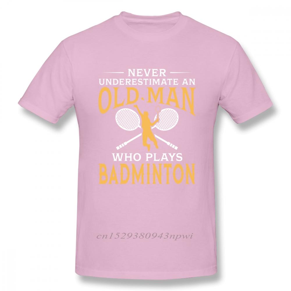 Never Underestimate An Old Unisex Who Plays Badminton T Shirt For Unisex Short Sleeve Casual Top design Guys Punk Designer Streetwear
