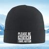 Please Be patientAutism Awareness Men Women Unisex Knitted Hat Beanie Pullover Cap Winter Thermal Warm Christmas Outdoor Cyclin