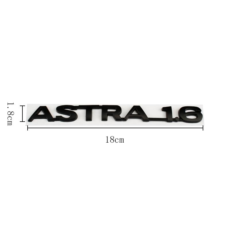 Car 3D Metal Logo Rear Trunk Letters Words Emblem Badge Decals Sticker For Opel ASTRA 1.6 Styling Decoration Auto Accessories