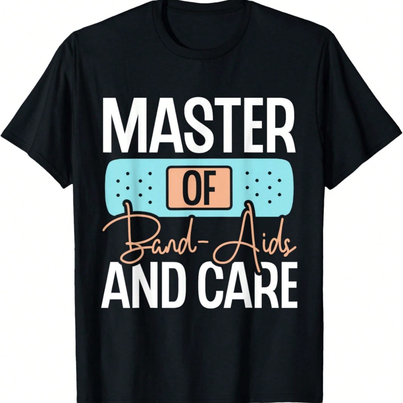 Master Of Band-Aids And Care Nurse Nursing Nurses School T-Shirt S разноцветный