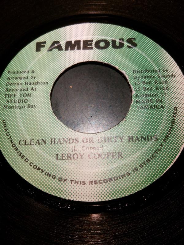 

7inch Record LEROY COOPER Clean Hands Or Dirty Hands NONE Fameous 1988 Jamaica Reggae Ska Dub Used