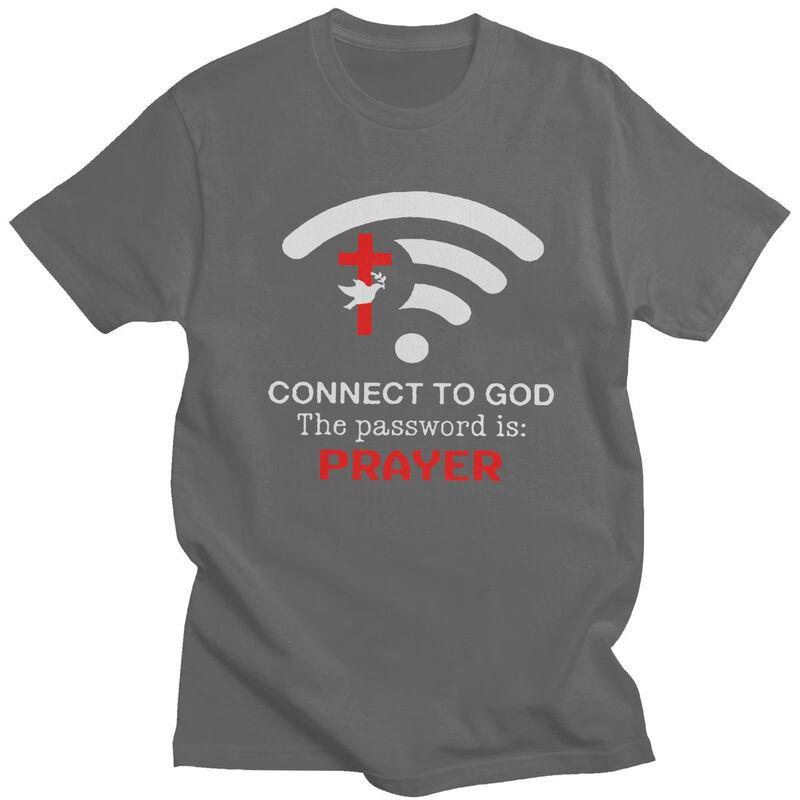 Custom Connect To God The Password Is Prayer T Shirts for Men 100 Cotton Tee Tops Jesus Christian Quotes Tshirts Tshirt