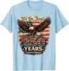 Patriotic 250th USA We The People 250 Anniversary Unisex T-Shirt