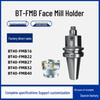 BT40-FMB22 or BT50 CNC Tool Holder for Face Milling Cutter