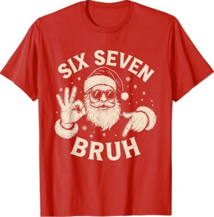 Bruh 67 Christmas Santa Six Seven 6 7 Boys Christmas Pajamas T-Shirt Unisex T-Shirt XXL