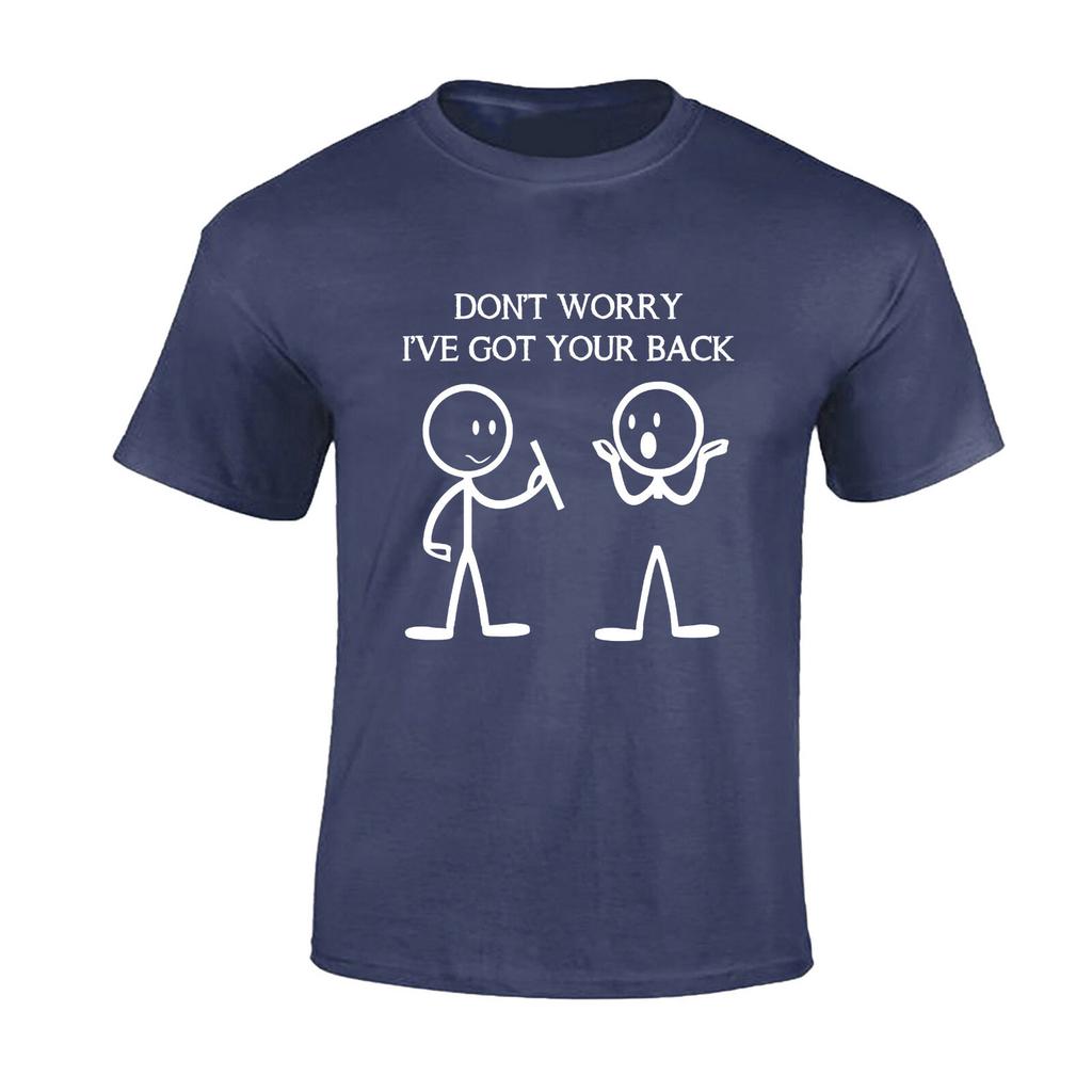 Men Funny T Shirt Ive Got Your Back Joke Dad Friend Gift Novelty Graphic T Shirts Vintage Humor Outdoors Cotton Adult Clothing