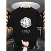 European Size Fantasy Adventure Rant: Dice "Crap" Print T-Shirt
