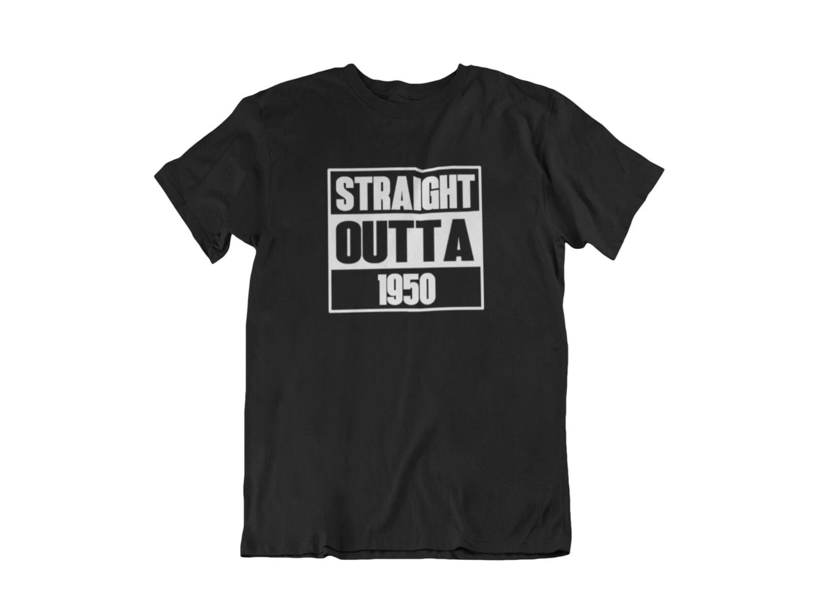 Straight Outta 1950 T-Shirt 73 Years of Being 73rd Birthday Gift T Shirt Tee L