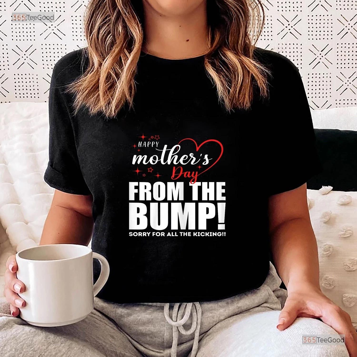 Happy Mothers Day From The Bump Shirt, Funny Expecting Mom Pregnancy T-shirt M