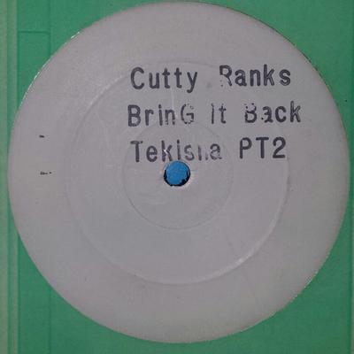 12inch Record CUTTY RANKS - Bring It Back / Tekisha Pt 2 12CAR021,12CAR0 Not On Label UK Reggae, Ska & Dub Used